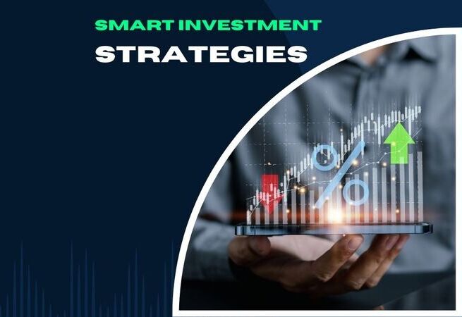 Smart Investment Strategies